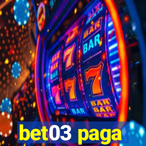 bet03 paga